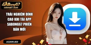 Tải App SABONG67
